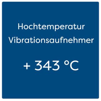 Hochtemperaturvibrationsaufnehmer bis +343 °C
