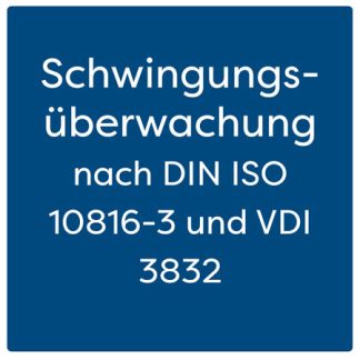 Schwingungsüberwachung nach DIN ISO 10816-3 und VDI 3832