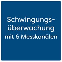 Schwingungsüberwachung mit 6 Messkanälen